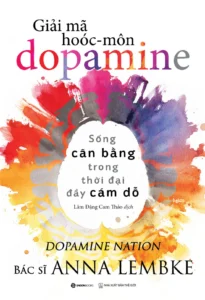 Giải mã hoóc-môn dopamine